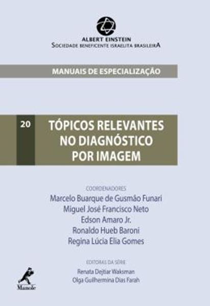 Picture of TOPICOS RELEVANTES NO DIAGNOSTICO POR IMAGEM