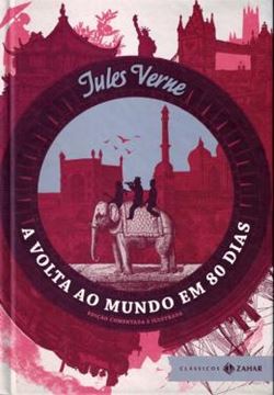 Imagem de VOLTA AO MUNDO EM 80 DIAS, A - EDICAO COMENTADA E ILUSTRADA