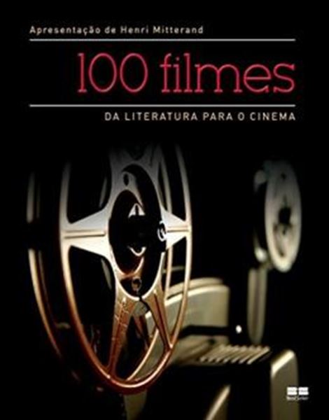 Picture of 100 FILMES - DA LITERATURA PARA O CINEMA