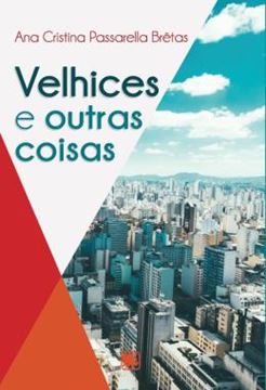 Imagem de VELHICES E OUTRAS COISAS