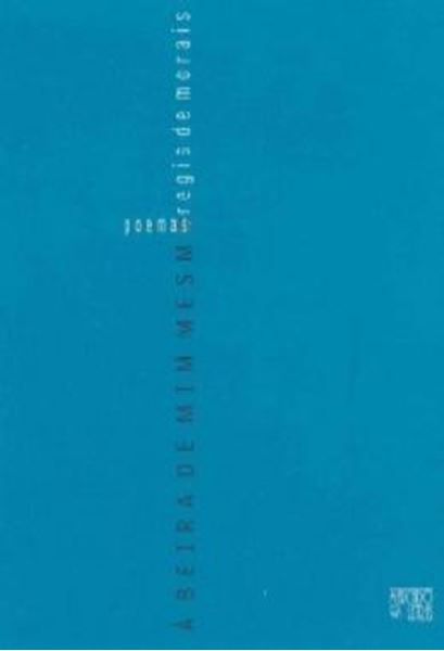 Picture of A BEIRA DE MIM MESMO - POEMAS