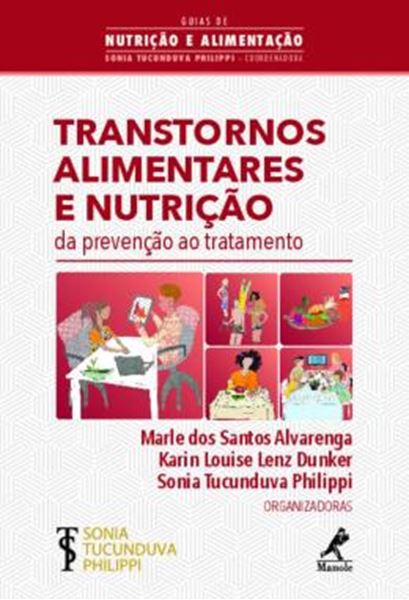 Picture of TRANSTORNOS ALIMENTARES E NUTRICAO - DA PREVENCAO AO TRATAMENTO