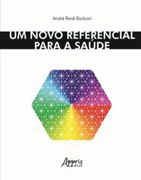 Imagem de UM NOVO REFERENCIAL PARA A SAUDE