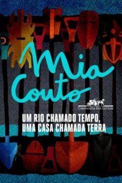 Imagem de UM RIO CHAMADO TEMPO, UMA CASA CHAMADA TERRA