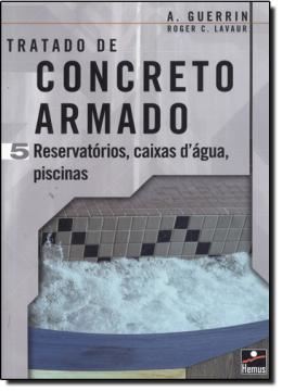 Imagem de TRATADO DE CONCRETO ARMADO 5 - RESERVATORIOS, CAIXAS D´AGUA, PISCINAS