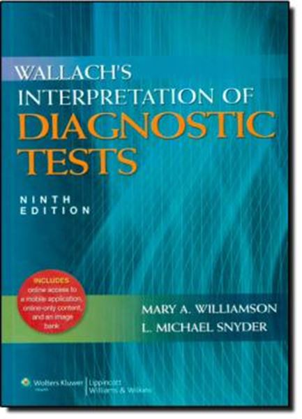 Picture of WALLACHS INTERPRETATION OF DIAGNOSTIC TESTS