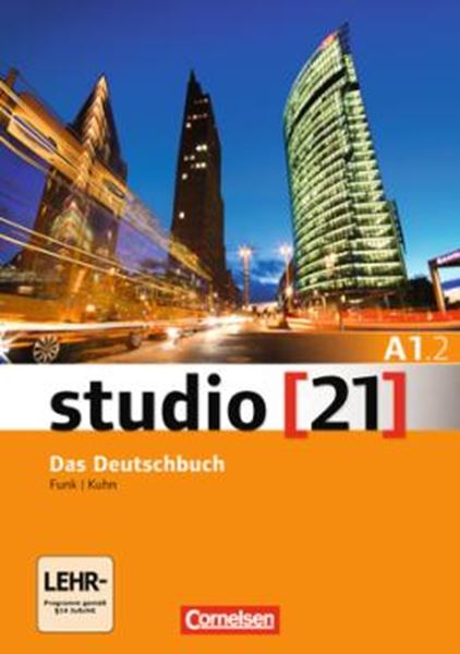 Picture of STUDIO 21 - GRUNDSTUFE A1.2 - DAS DEUTSCHBUCH (KURS- UND UBUNGSBUCH)