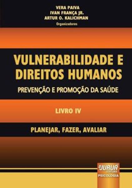 Picture of VULNERABILIDADE E DIREITOS HUMANOS – PREVENCAO E PROMOCAO DA SAUDE – LIVRO IV