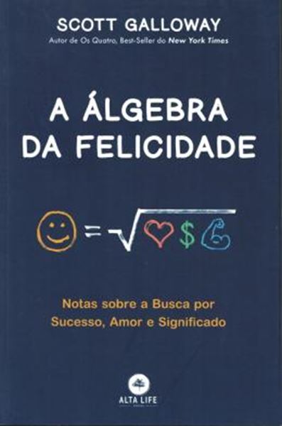 Picture of A ALGEBRA DA FELICIDADE