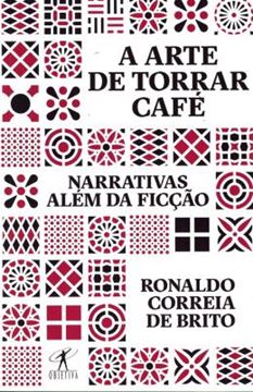 Imagem de A ARTE DE TORRAR CAFE