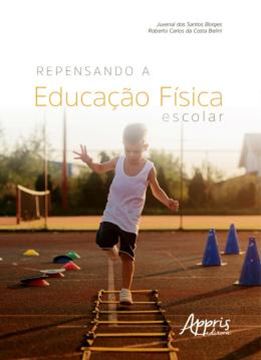 Imagem de REPENSANDO A EDUCACAO FISICA ESCOLAR
