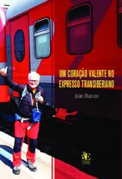 Imagem de UM CORACAO VALENTE NO EXPRESSO TRANSIBERIANO