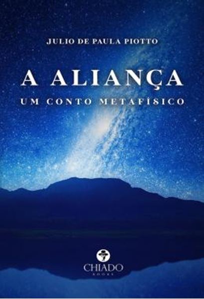 Picture of A ALIANCA - UM CONTO METAFISICO