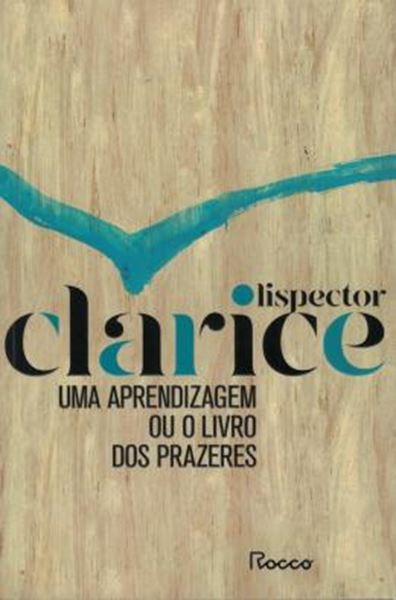 Picture of UMA APRENDIZAGEM OU O LIVRO DOS PRAZERES (EDICAO COMEMORATIVA)