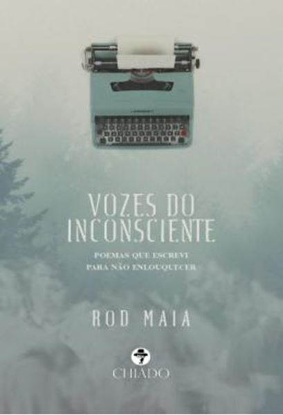 Picture of VOZES DO INCONSCIENTE - POEMAS QUE ESCREVI PARA NAO ENLOUQUECER