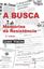 Imagem de A BUSCA: MEMORIAS DA RESISTENCIA