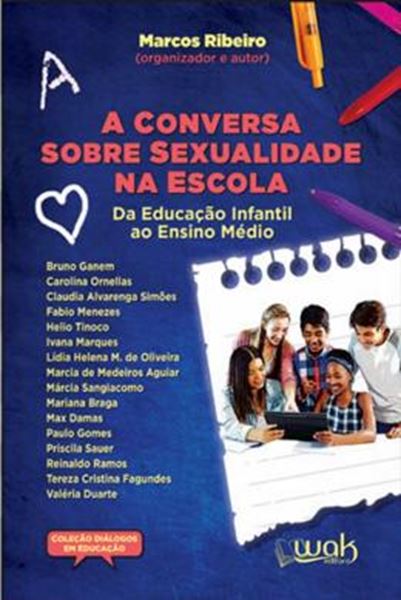 Picture of CONVERSA SOBRE A SEXUALIDADE NA ESCOLA, A- DA EDUCACAO INFANTIL AO ENSINO MEDIO