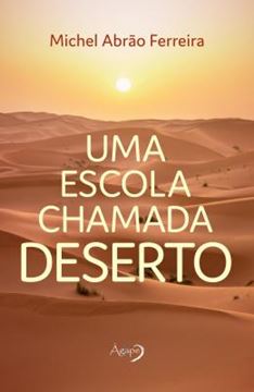 Imagem de UMA ESCOLA CHAMADA DESERTO