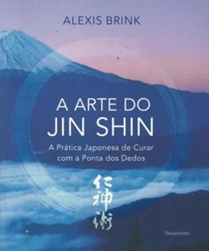 Imagem de A ARTE DO JIN SHIN