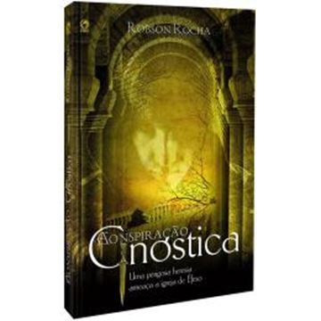 Imagem de A CONSPIRACAO GNOSTICA