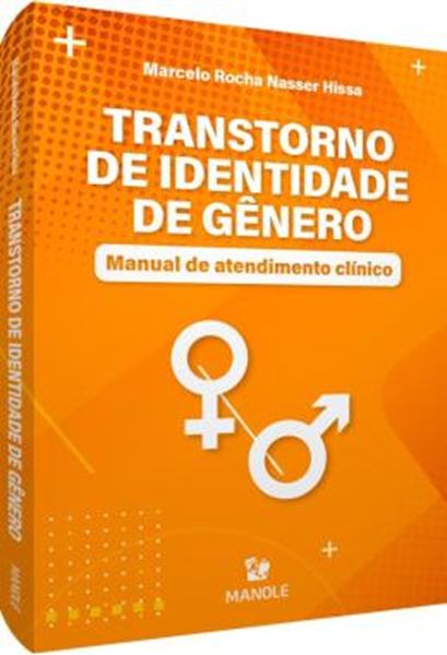 Picture of TRANSTORNO DE IDENTIDADE DE GENERO - MANUAL DE ATENDIMENTO CLINICO