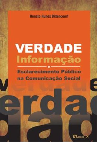 Picture of VERDADE, INFORMACAO E ESCLARECIMENTO PUBLICO NA COMUNICACAO SOCIAL