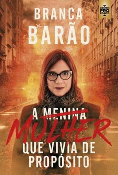 Picture of A MULHER QUE VIVIA DE PROPOSITO