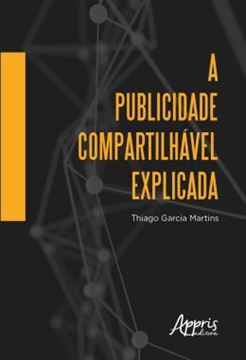 Imagem de A PUBLICIDADE COMPARTILHAVEL EXPLICADA