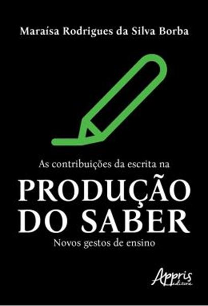 Picture of AS CONTRIBUICOES DA ESCRITA NA PRODUCAO DO SABER - NOVOS GESTOS DE ENSINO