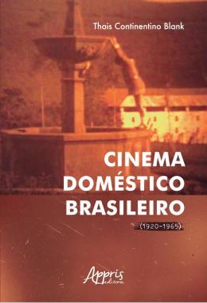 Picture of CINEMA DOMESTICO BRASILEIRO (1920-1965)