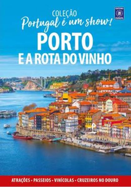 Picture of PORTUGAL E UM SHOW! - PORTO E A ROTA DO VINHO