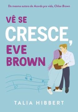 Imagem de VE SE CRESCE, EVE BROWN