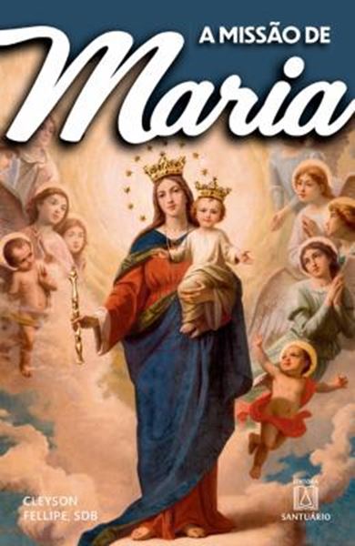 Picture of A MISSAO DE MARIA