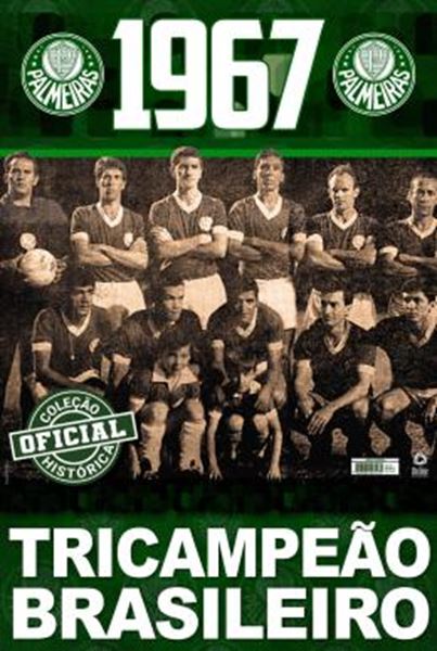 Picture of COLECAO OFICIAL HISTORICA PALMEIRAS - TRICAMPEAO BRASILEIRO DE 1967