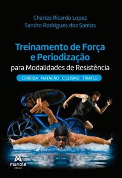Picture of TREINAMENTO DE FORCA E PERIODIZACAO PARA MODALIDADES DE RESISTENCIA