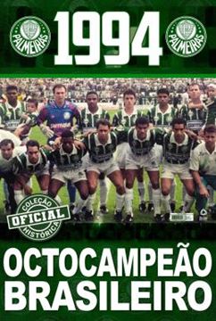 Imagem de COLECAO OFICIAL HISTORICA PALMEIRAS EDICAO 13 - POSTER BRASILEIRO 1994