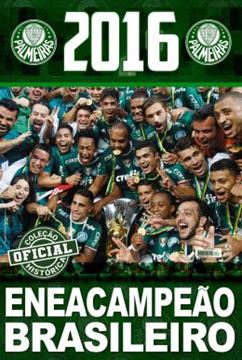 Imagem de COLECAO OFICIAL HISTORICA PALMEIRAS EDICAO 21 - POSTER BRASILEIRO 2016