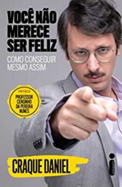 Picture of VOCE NAO MERECE SER FELIZ