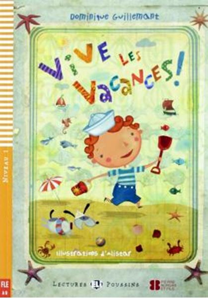 Picture of VIVE LES VACANCES! - LECTURES ELI POUSSINS A0 - DOWNLOADABLE MULTIMEDIA