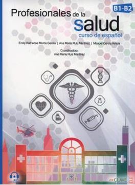 Imagem de PROFESINNALES DE LA SALUD CURSO DE ESPANOL B1-B2: LIBRO DEL ALUNNO + CUADERNO DE ACTIVIDADES + AUDIO