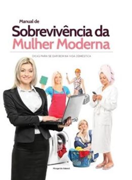 Picture of MANUAL DE SOBREVIVENCIA DA MULHER MODERNA