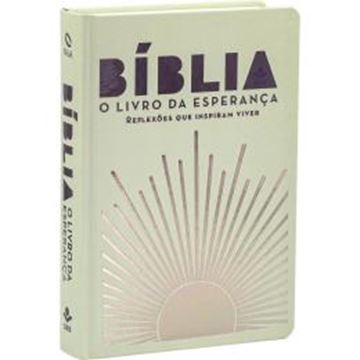 Imagem de A BIBLIA O LIVRO DA ESPERANCA – REFLEXOES QUE INSPIRAM VIVER