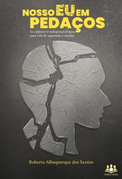 Imagem de NOSSO EU EM PEDACOS