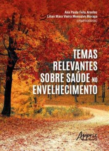 Picture of TEMAS RELEVANTES SOBRE SAUDE NO ENVELHECIMENTO