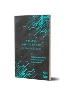 Imagem de A ESCOLA NAVEGA NA WEB - QUE ONDA E ESSA?
