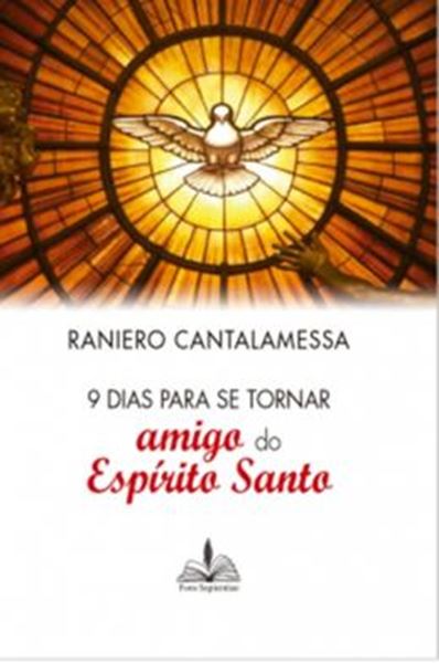 Picture of 9 DIAS PARA SE TORNAR AMIGO DO ESPIRITO SANTO