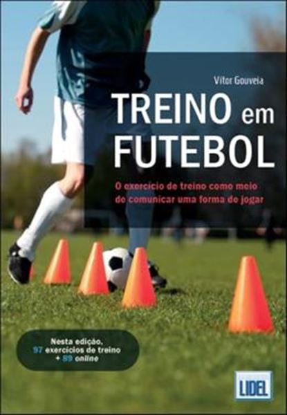 Picture of TREINO EM FUTEBOL - O EXERCICIO DE TREINO COMO MEIO DE COMUNICAR UMA FORMA DE JOGAR