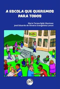 Imagem de A ESCOLA QUE QUEREMOS PARA TODOS