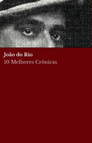 Picture of 10 MELHORES CRONICAS - JOAO DO RIO