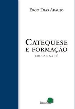 Imagem de CATEQUESE E FORMACAO - EDUCAR NA FE